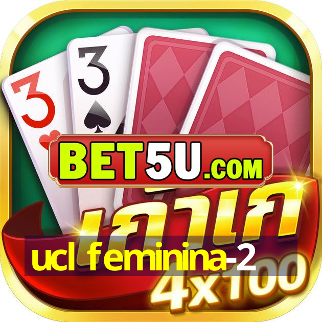 ucl feminina